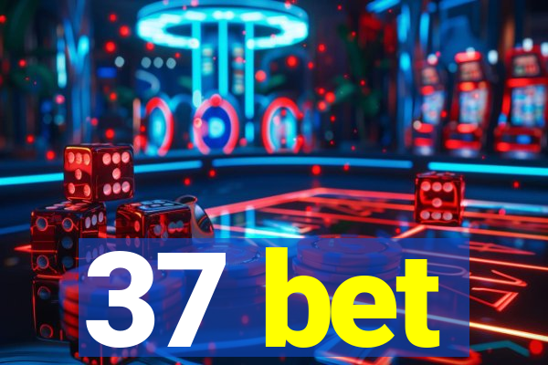 37 bet